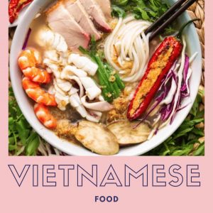 Vietnamese food